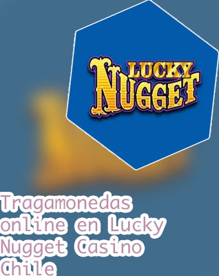 Luckynugget online casino espa&ntilde;ol